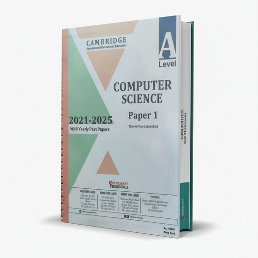 Cambridge A Level Computer Science Paper 1 (9618) 2021–2025 by Student Resource – Exam Guide - MKG