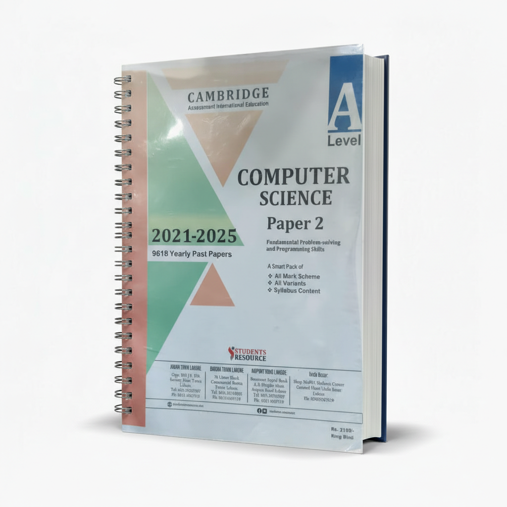 Cambridge A Level Computer Science Paper 2 (9618) 2021–2025 by Student Resource – Exam Guide - MKG