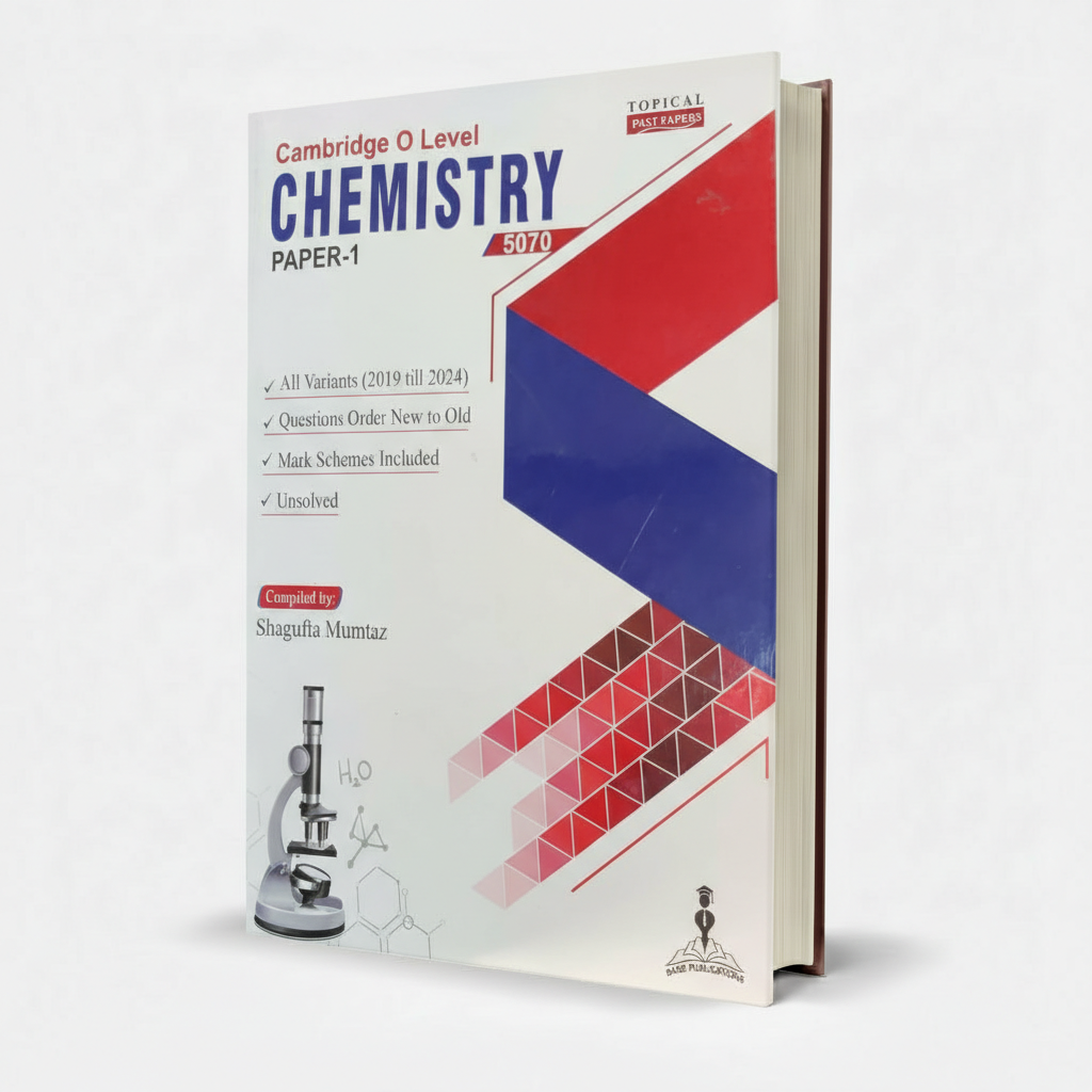 Cambridge O Level Chemistry Paper 1 (5070) 2019–2024 Compiled by Shaghufta Mumtaz – MCQ Practice Guide - MKG