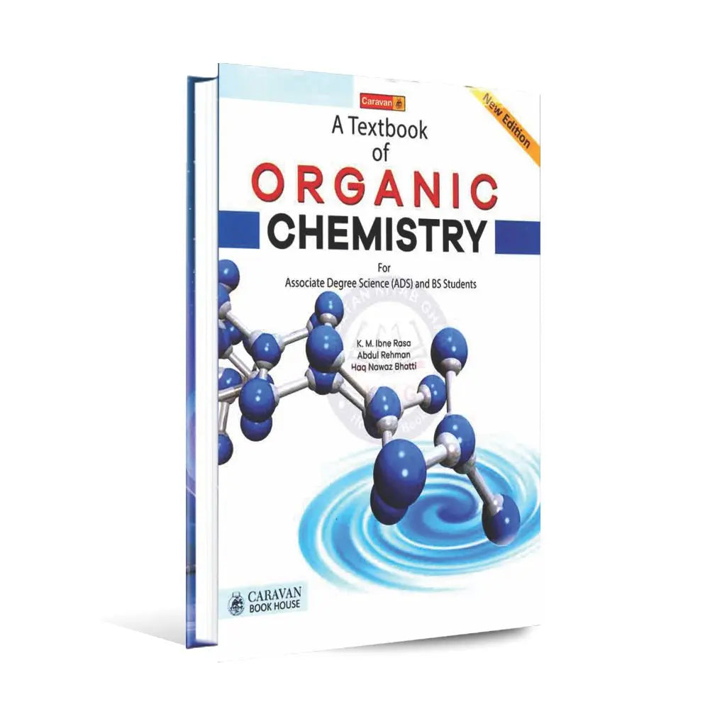 Caravan A Textbook of Organic Chemistry for ADS, BS by Haq Nawaz Bhatti Multan Kitab Ghar