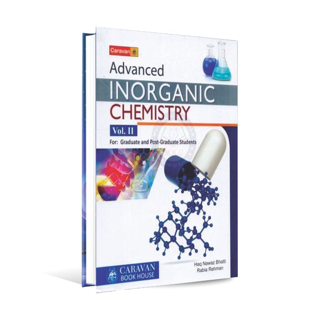 Advanced Inorganic Chemistry Book Vol 2 By Haq Nawaz Bhatti