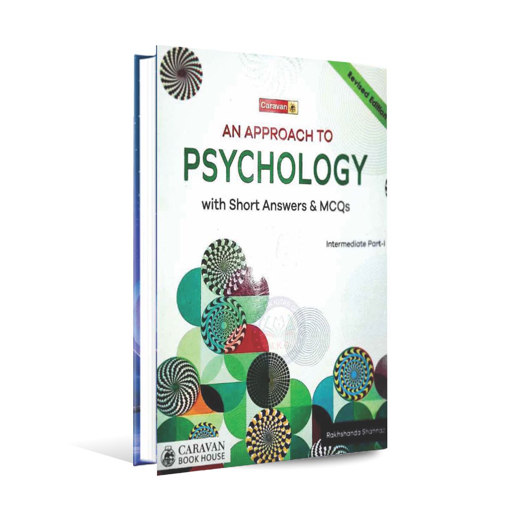 Caravan An Approach to Psychology Book with Short Answers & MCQ’s for Intermediate Part – I ( 1st Year ) By Rakhshanda