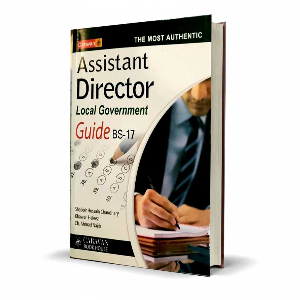 Caravan Assistant Director Local Government Guide BS-17 – By Ahmad Najib