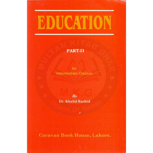 Caravan Education Book For F.Sc Part 2 By Dr. Khalid Rashid