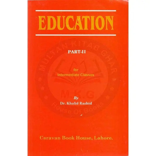 Caravan Education Book For F.Sc Part 2 By Dr. Khalid Rashid