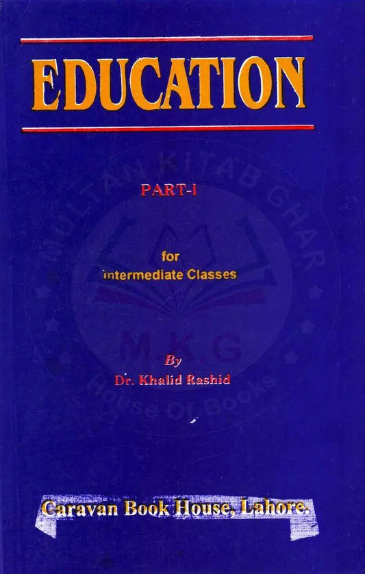 Caravan Education Book For Intermediate Part 1 By Dr. Khalid Rashid