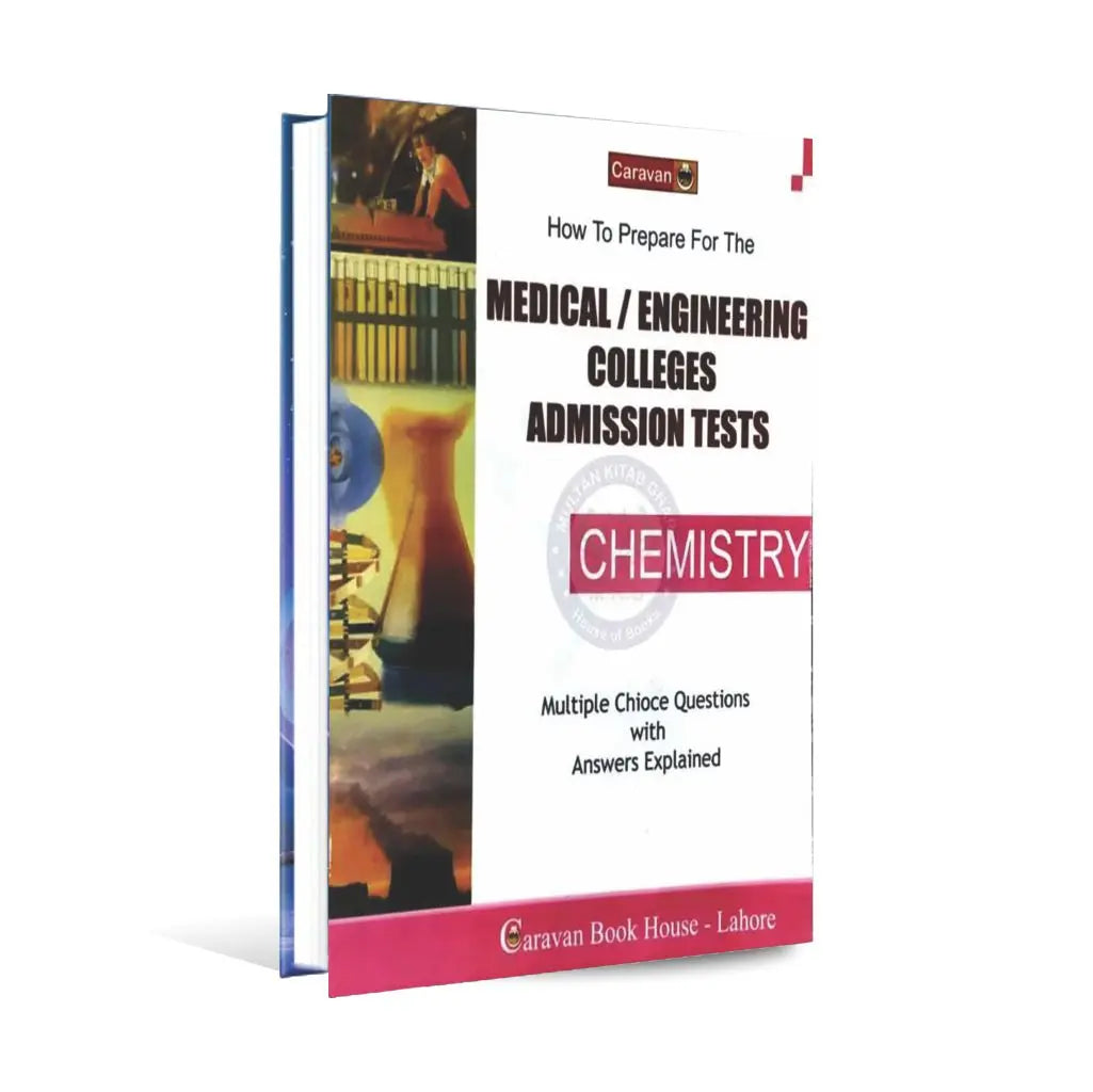 Caravan Medical /Engineering Colleges Admission Tests Chemistry Book Multan Kitab Ghar