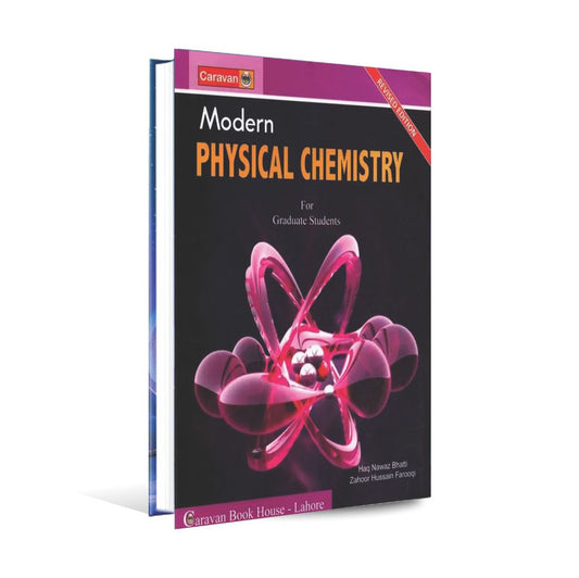 Caravan Modern Physical Chemistry Book by Haq Nawaz Bhatti Multan Kitab Ghar