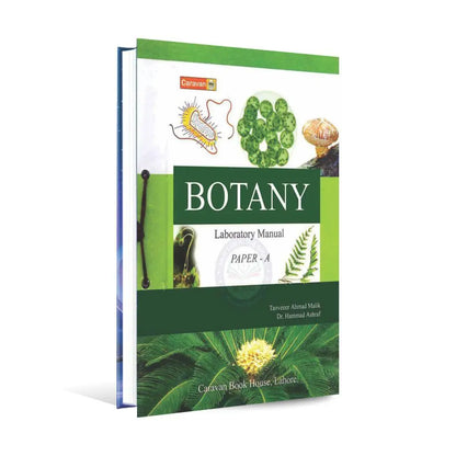 Caravan Notebook of Botany Paper A Laboratory Manual For B.sc BS (4 Year) Classes By Prof. Tanveer Ahmad Malik