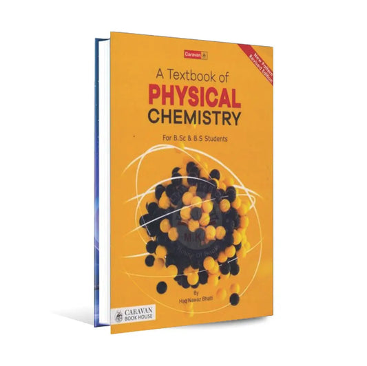 Caravan Physical Chemistry Book For BS B.Sc By Haq Nawaz Multan Kitab Ghar