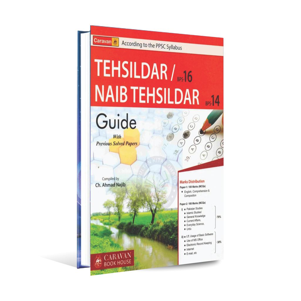 Caravan Tehsildar/ Naib Tehsildar Guide Book By Ch. Ahmad Multan Kitab Ghar