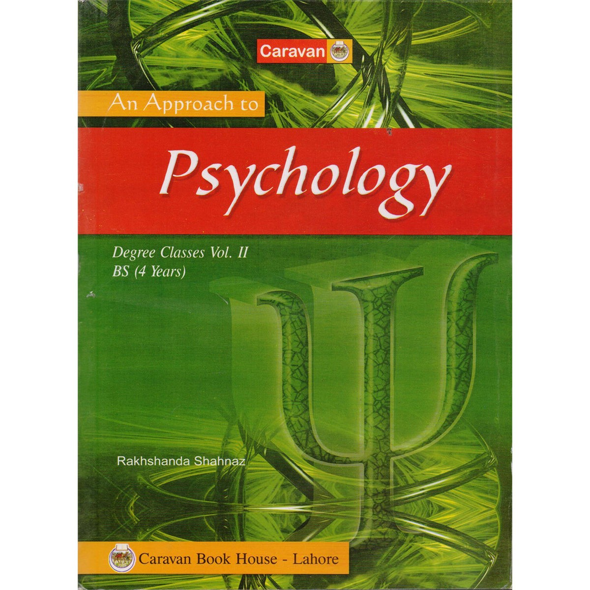 Caravan An Approach to Psychology Vol. II | BS 4 Years | Rakshanda Shahnaz - MKG