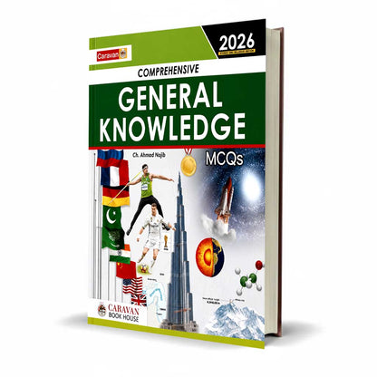 Caravan Comprehensive General Knowledge MCQs Book By Ch. Ahmad Najib latest Edition 2026