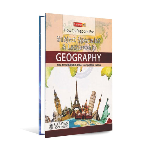 Caravan Geography Subject Specialist and Lectureship Book for CSS, PMS