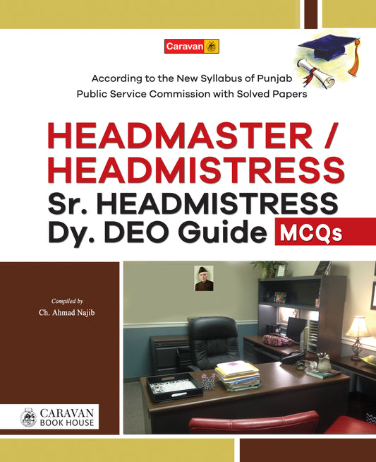 Caravan Headmaster Headmistress MCQS Guide Book by Ch. Ahmad Najib