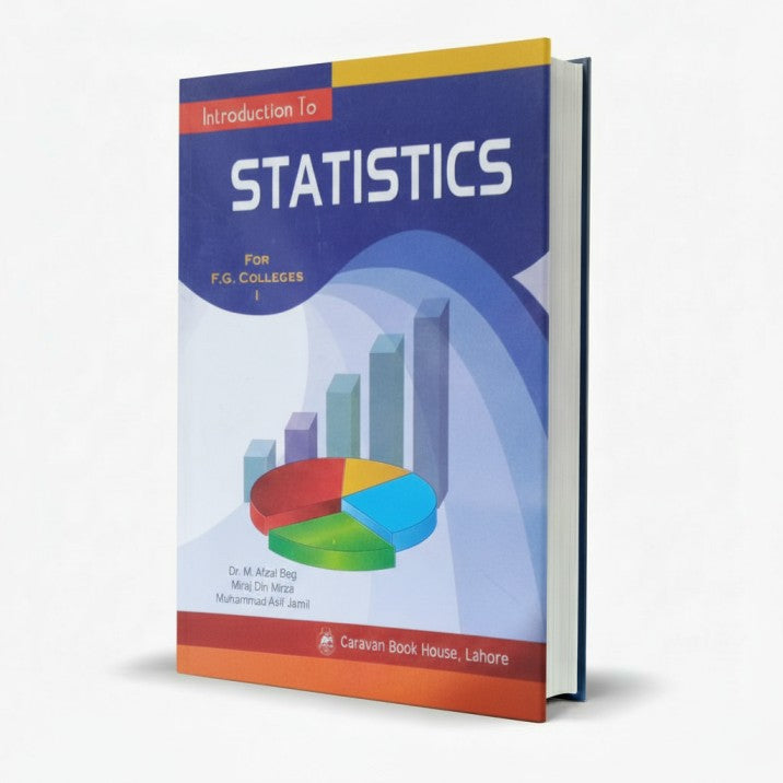 Caravan Introduction To Statistics Book F.Sc Part 1 By Afzal Beg MKG