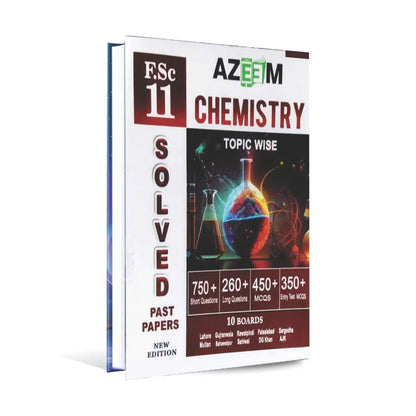 Chemistry 10 Boards Solved Past Papers Book For F.sc Part 1 Edition 2025 By Azeem Multan Kitab Ghar