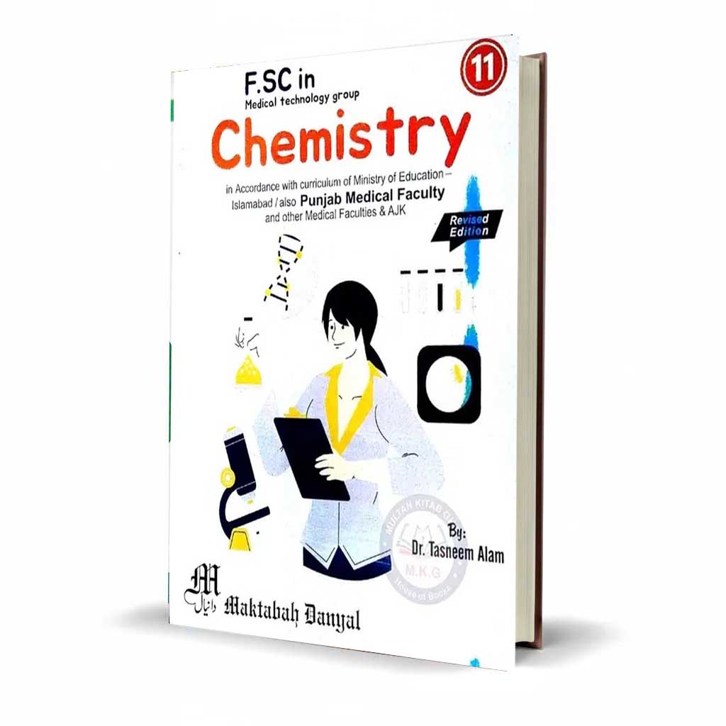 Chemistry for F.Sc in ( Medical Technology Group ) By Dr Tasneem Alam