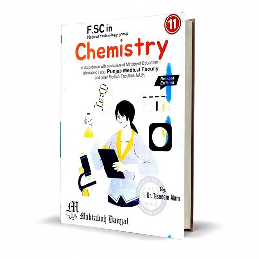 Chemistry for F.Sc in ( Medical Technology Group ) By Dr Tasneem Alam