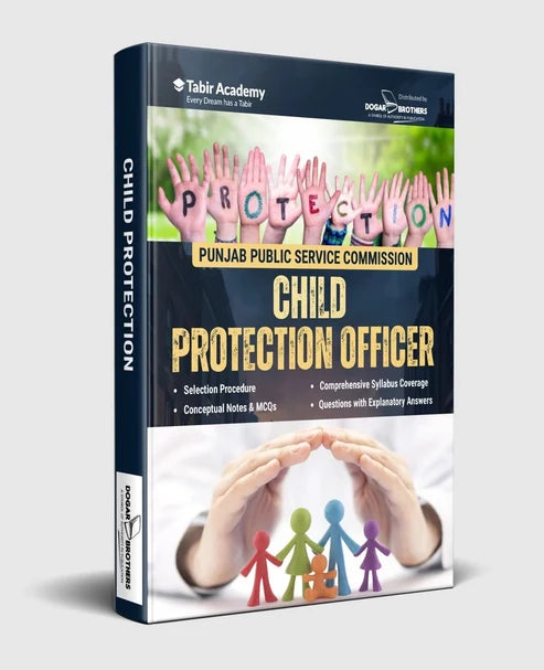 Child Protection Officer PPSC Guide by Tabir Academy – Dogar Brothers Latest Edition