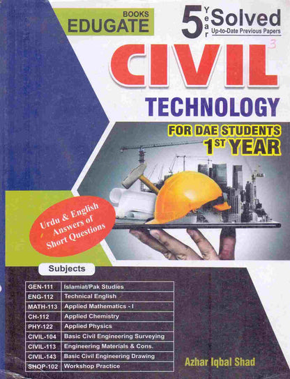 Civil Technology 5 Year Solved Up to date Papers DAE Students 1st Year Azhar Iqbal Multan Kitab Ghar