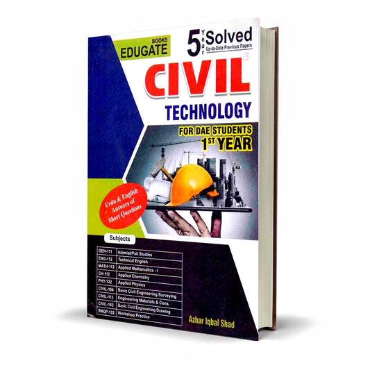 Civil Technology 5 Year Solved Up to date Papers DAE Students 1st Year Azhar Iqbal