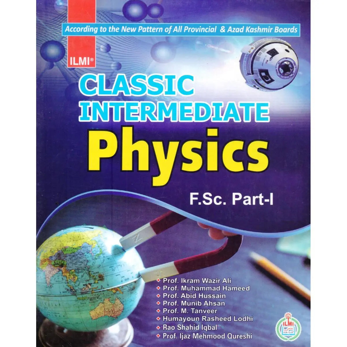 Classic Intermediate Physics Book for FSC Part 1 by Ilmi Publishers Multan Kitab Ghar