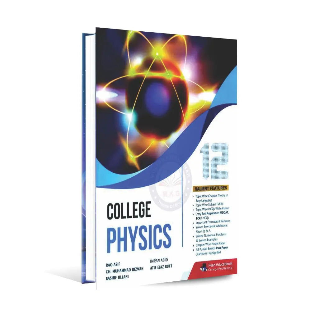 College Physics Book for Class 12 By Rao Asif and Ch. Muhammad Rizwan Multan Kitab Ghar