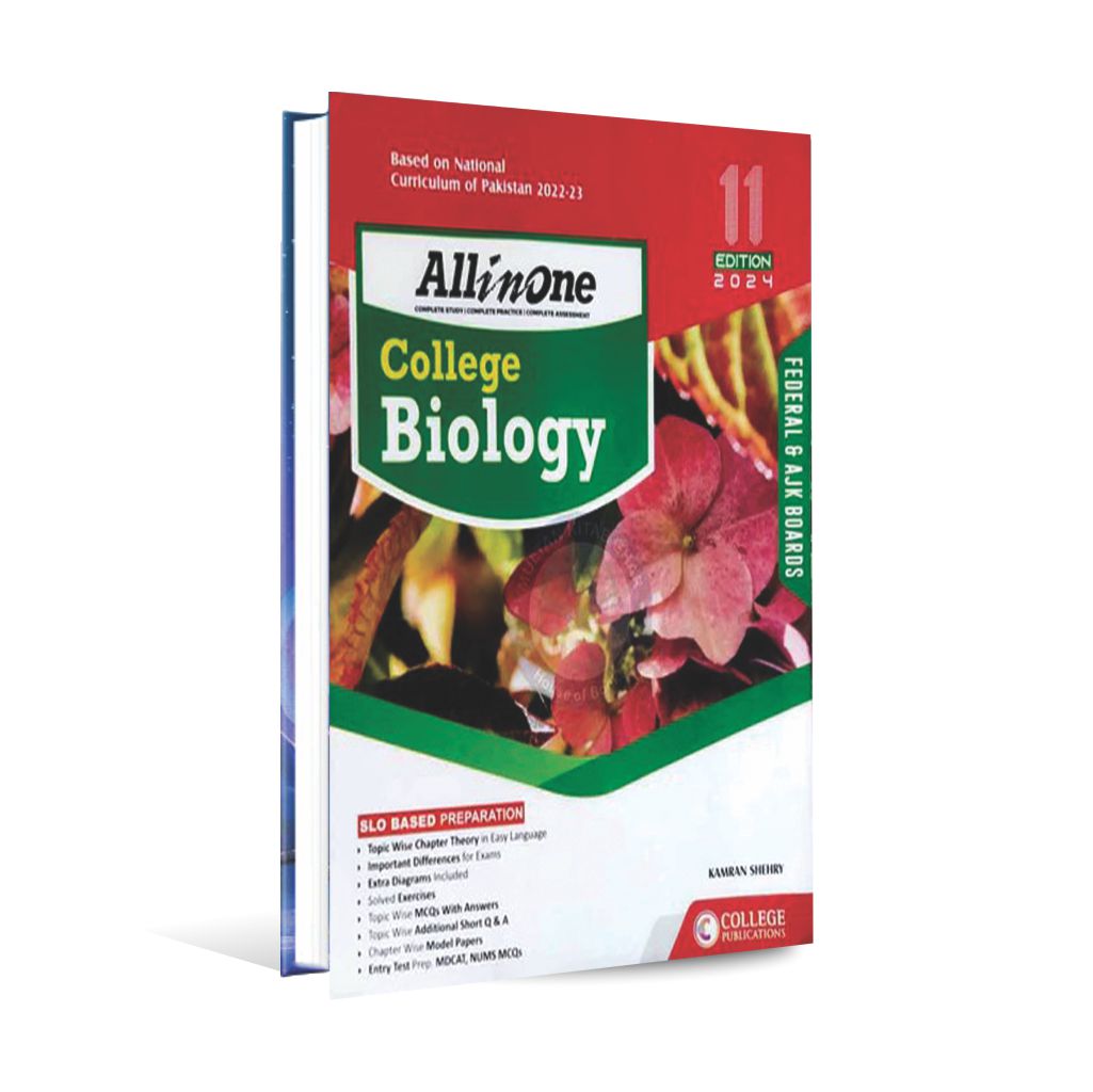 College Biology All in One for Intermediate Part-1 by Kamran Shehry (11th Class Edition 2024), Federal and AJK Boards - MKG