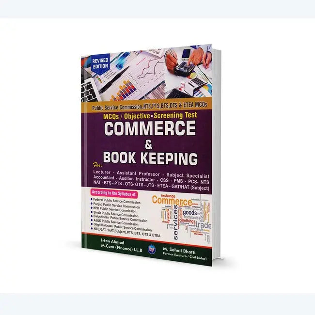 Commerce and Book Keeping For Lecturer, CSS By Irfan Ahmad Multan Kitab Ghar