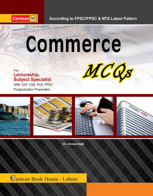 Commerce MCQs for Lectureship & Subject Specialist | Caravan Ch. Ahmad Najib