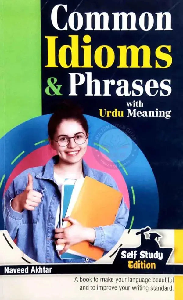 Common Idioms Phrases With Urdu Meaning By Naveed Akhtar Multan Kitab Ghar