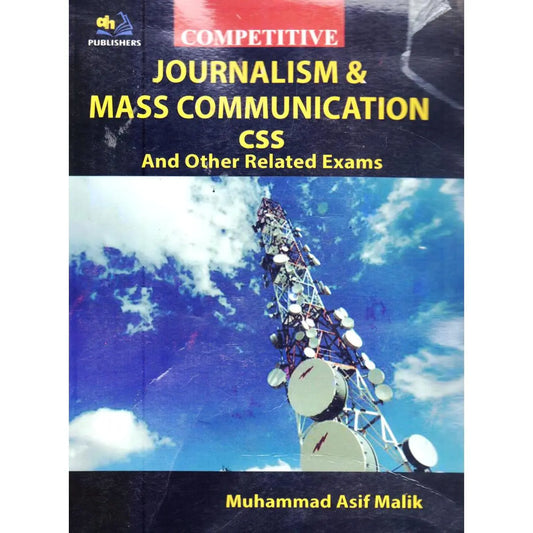 Competitive Journalism Mass Communication For CSS By Asif Malik Multan Kitab Ghar