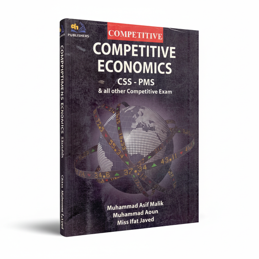 Competitive Economics for CSS PMS by Muhammad Asif Malik 2026 MKG