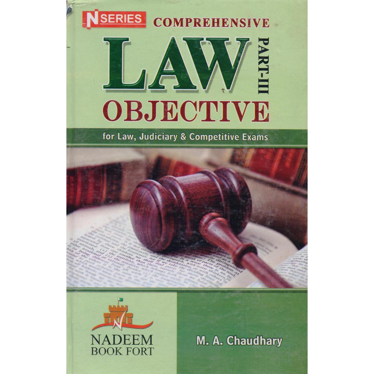 Comprehensive Law Objective for Law, Judiciary & Competitive Exams by M.A. Chaudhary - MKG