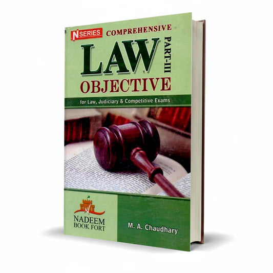 Comprehensive Law Objective for Law, Judiciary & Competitive Exams by M.A. Chaudhary
