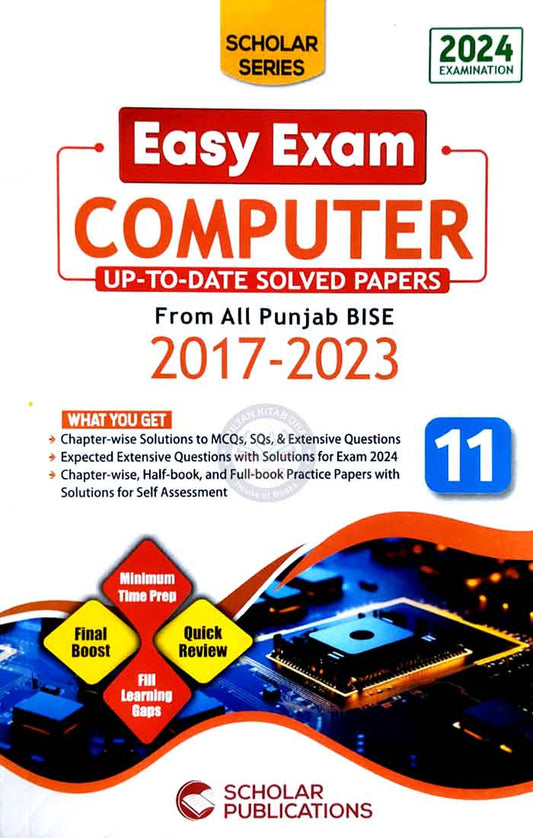 Scholar Series up to date past papers of Computer 2017-2024 for Class 11th Multan Kitab Ghar