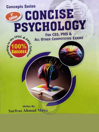 Concepts Series Concise Psychology for CSS, PMS All Other Competitive Exams According to the FPSC PPSC Syllabus By Sarfraz Ahmad Mayo Multan Kitab Ghar