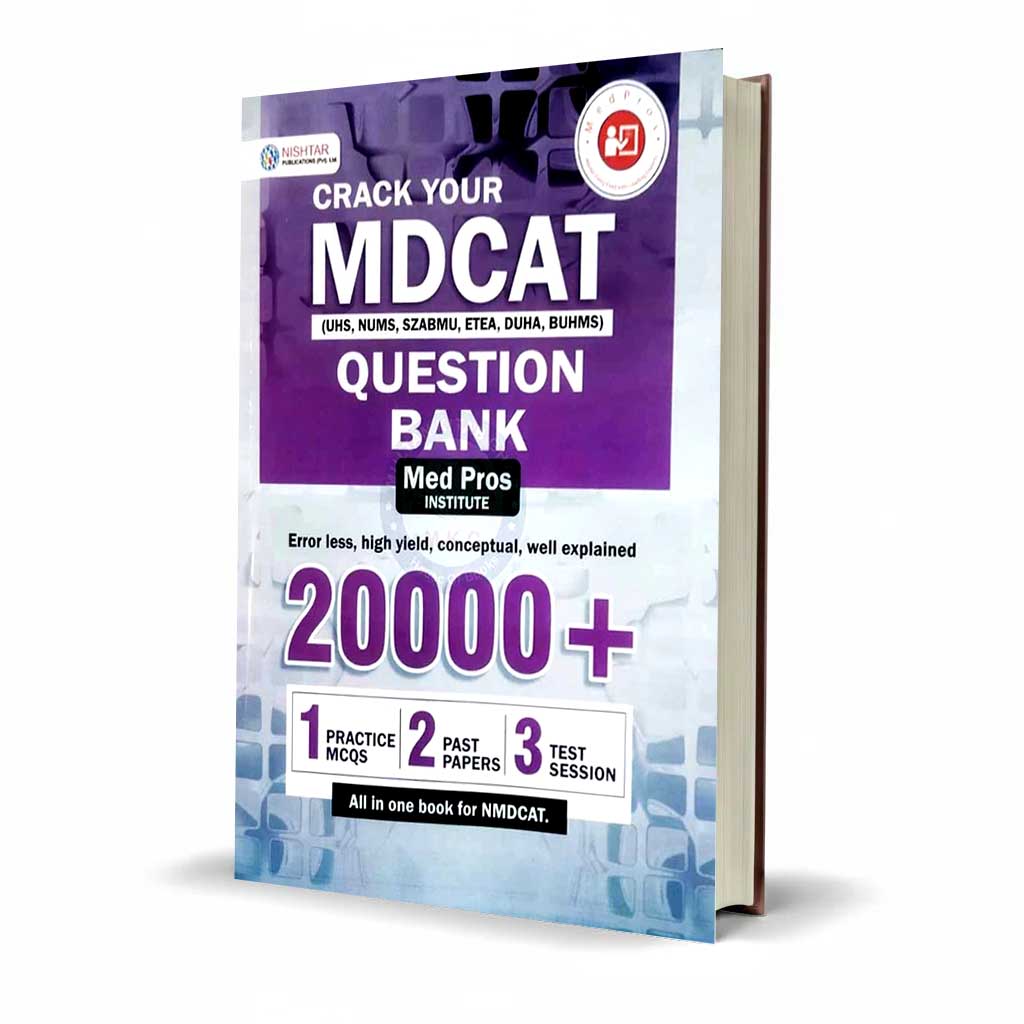 Crack Your MDCAT Question Bank – UHS, NUMS, ETEA, DUHS, BUMHS Prep