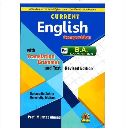 Current English Composition with Translation Grammar Book For B.A Multan Kitab Ghar