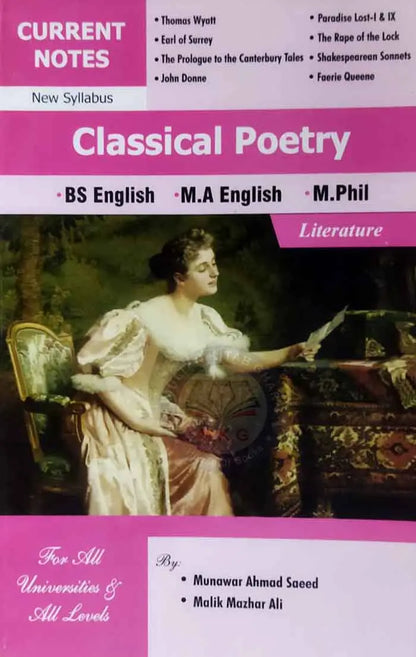 Current Notes Classical Poetry Literature for Bs English, M.A English and M.Phil By Munawar Ahmad Saeed Multan Kitab Ghar