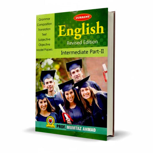 Current English Intermediate Part 2 by Prof Mumtaz Ahmad