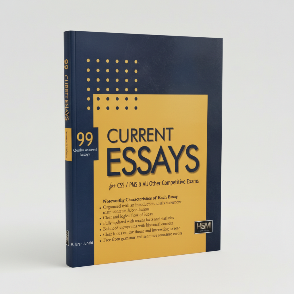 Current Essays for CSS PMS by M Israr Junaid Latest Edition MKG