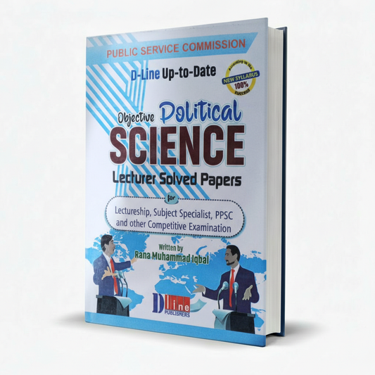 D-line Up-to-Date Objective Political Science Lecturer Solved Papers MKG