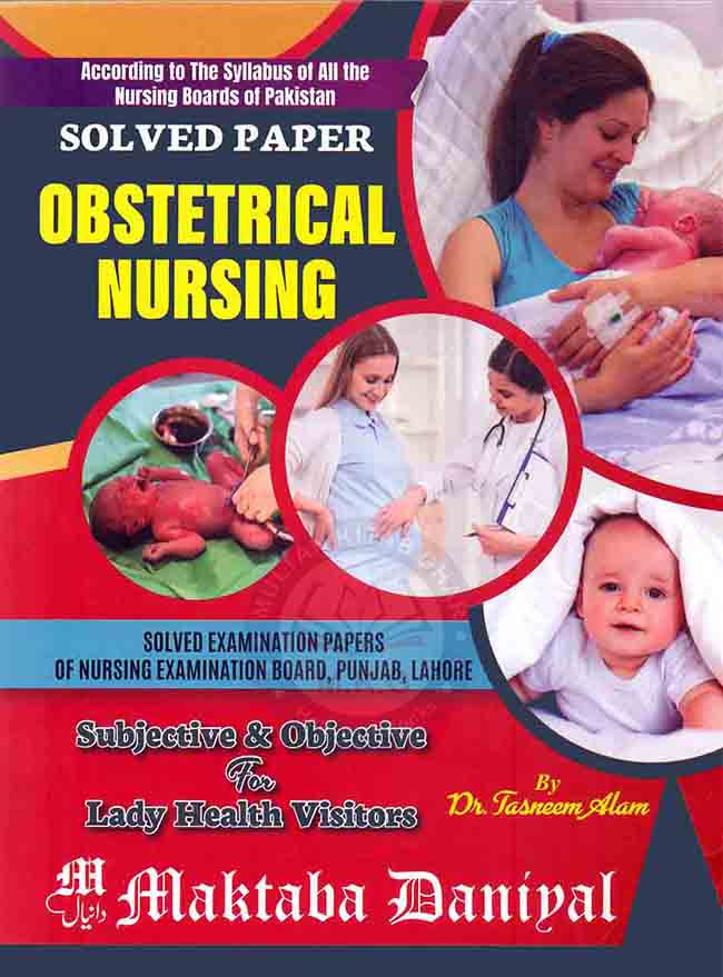 Daniyal Obstetrical Nursing For Lady Health Visitors By Tasneem Alam Multan Kitab Ghar