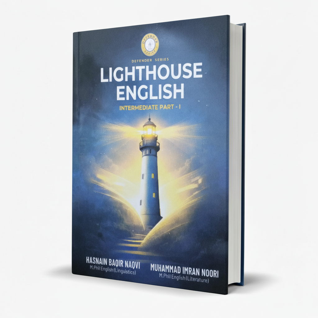 Defender Series Lighthouse English for Intermediate Part 1 by Hasnain Baqir Naqvi MKG