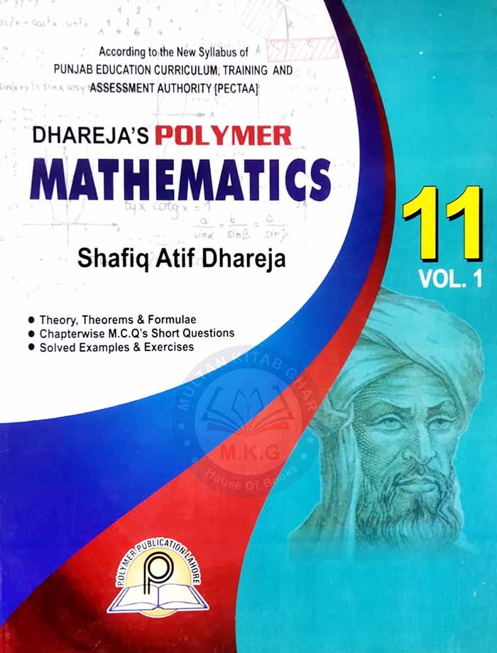 Dhareja Polymer Mathematics Class 11 Vol-1 | Shafiq Ali Dhareja MKG
