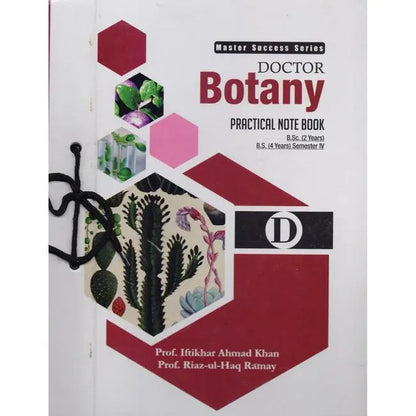 Doctor Botany Practical Note Book D for BS 4 Years by Prof. Riaz ul Haq Multan Kitab Ghar