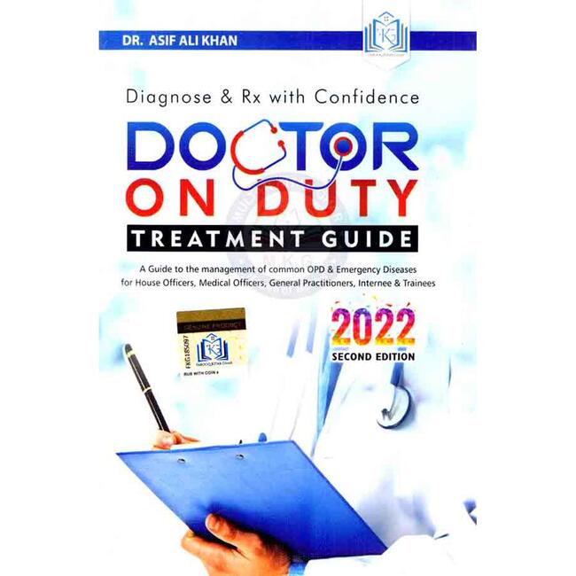 Doctor on Duty Treatment Guide 2022 Second Edition by Dr. Asif Ali Khan Multan Kitab Ghar