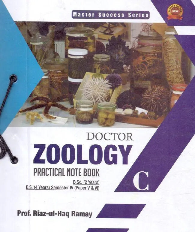 Doctor Zoology C Practical Note Book for BS 4 Years by Riaz ul Haq Ramay Multan Kitab Ghar